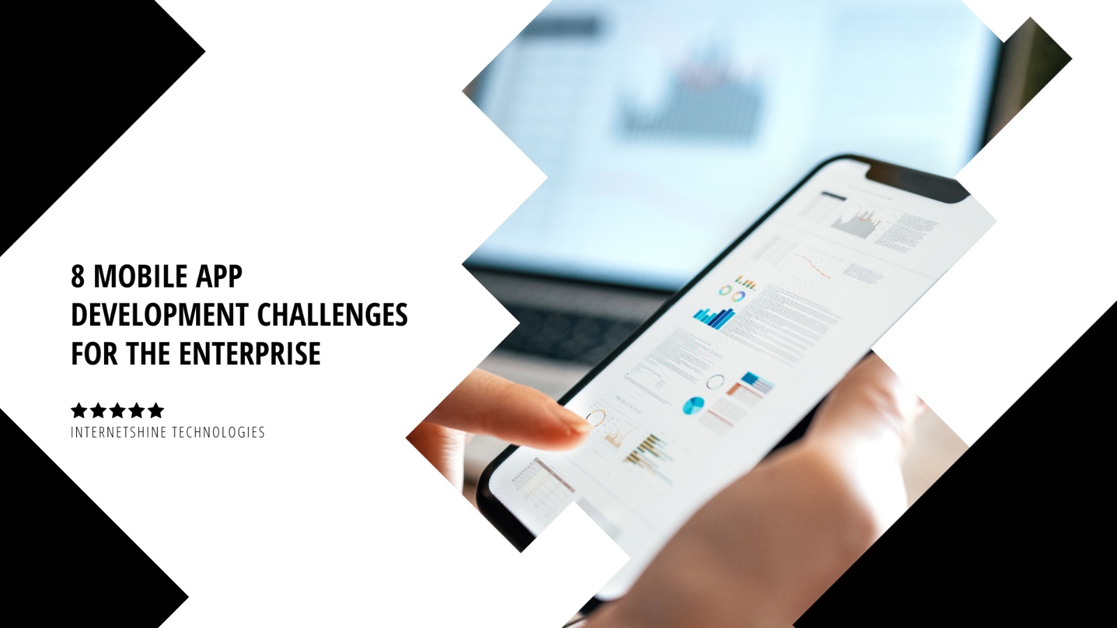 8 Mobile App Development Challenges for the Enterprise