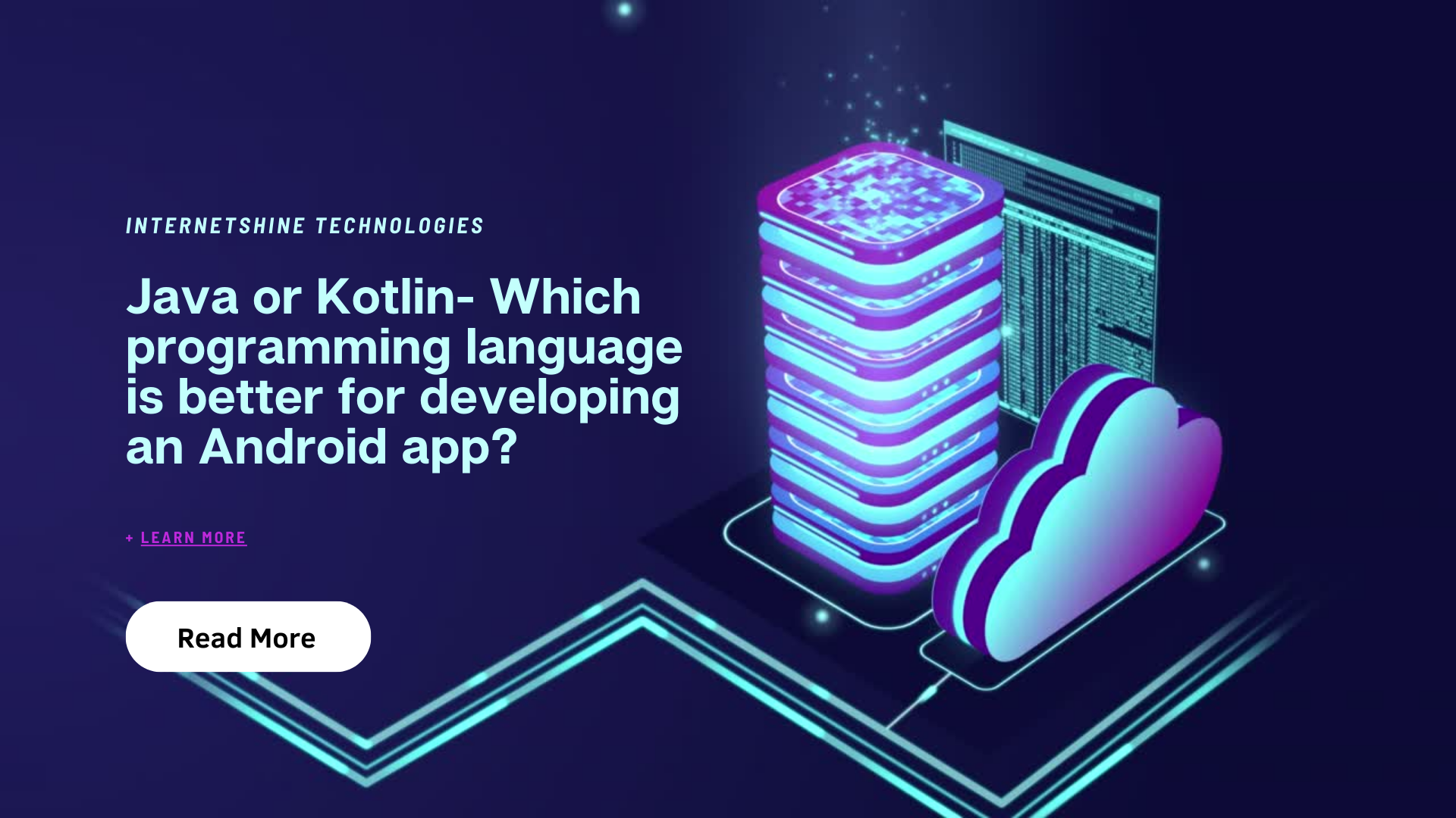 Java or Kotlin: Which Programming Language is Better for Developing an Android App?