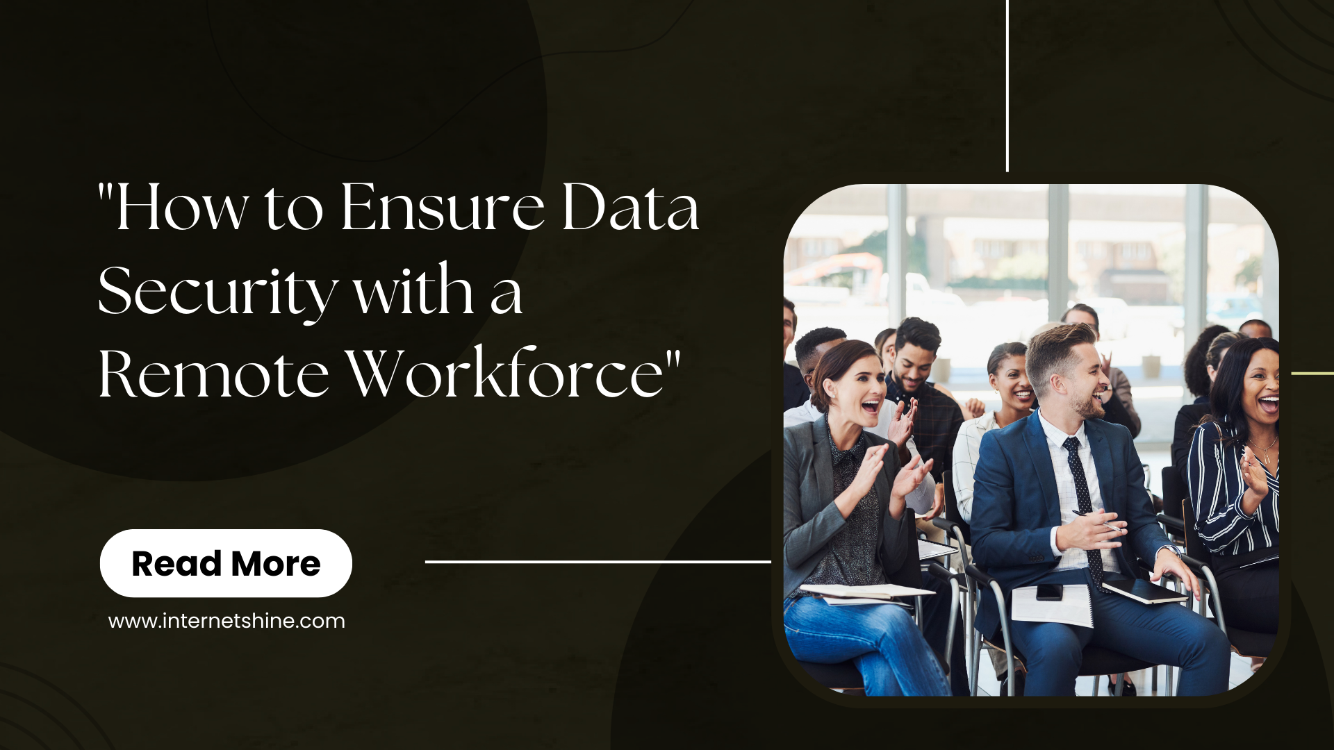 Data Security with a Remote Workforce