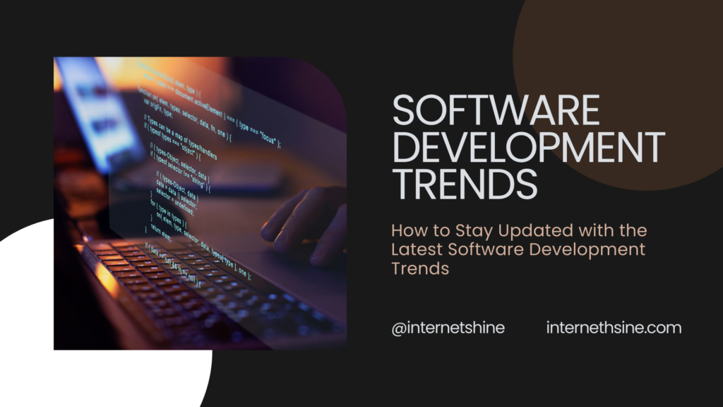 How to Stay Updated with the Latest Software Development Trends