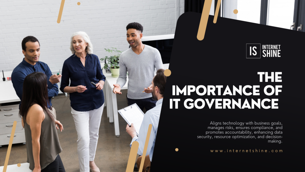 The Importance of IT Governance