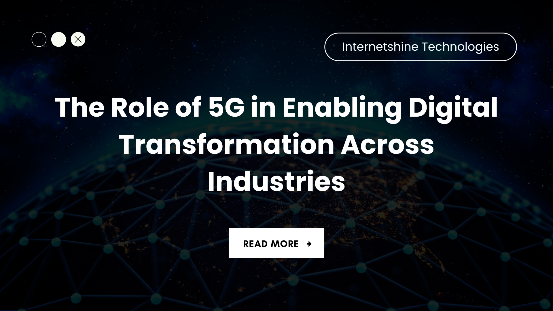 The Role of 5G in Enabling Digital Transformation Across Industries