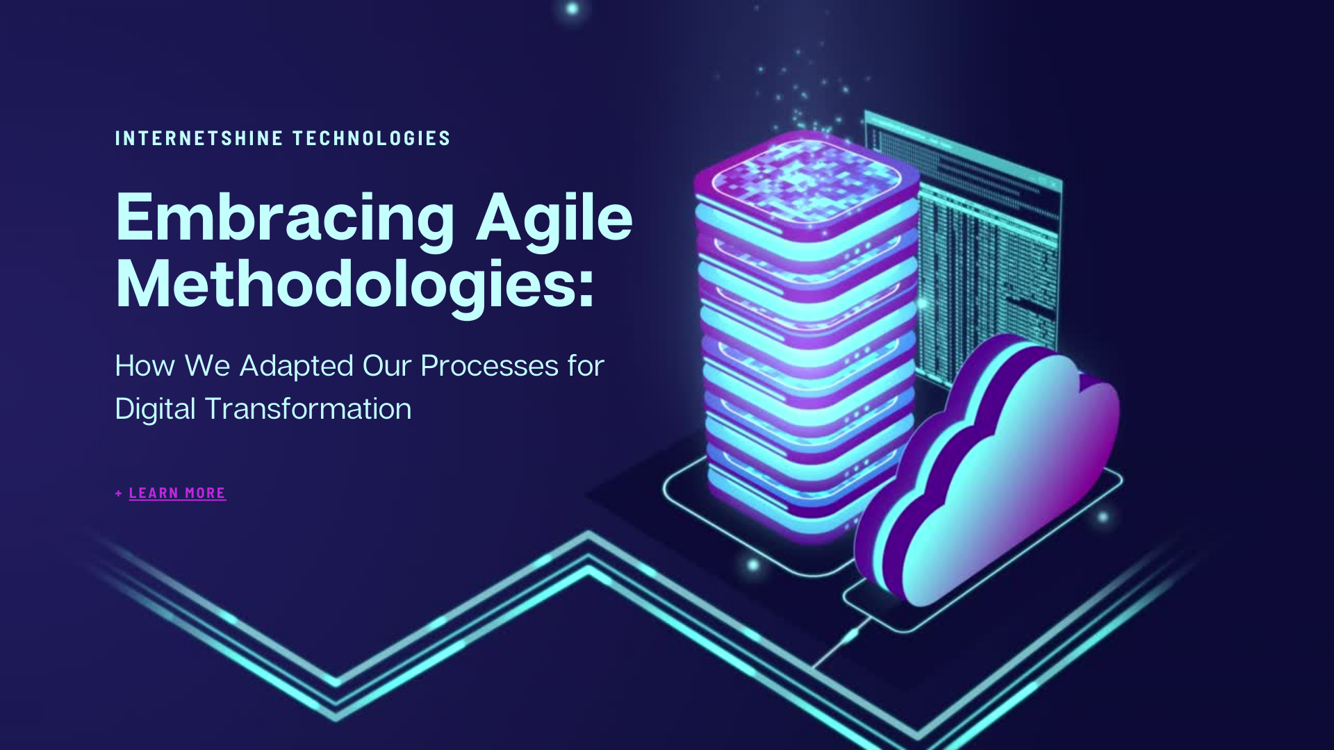 Embracing Agile Methodologies: How We Adapted Our Processes for Digital Transformation