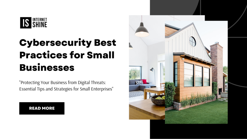 Cybersecurity Best Practices for Small Businesses