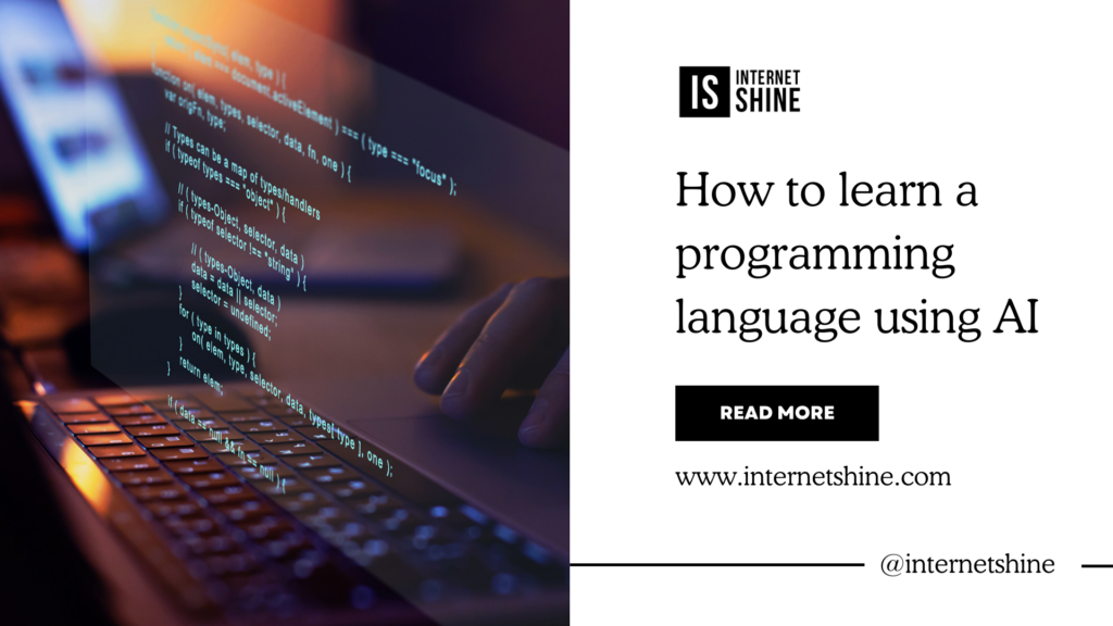 How to Learn a Programming Language Using AI